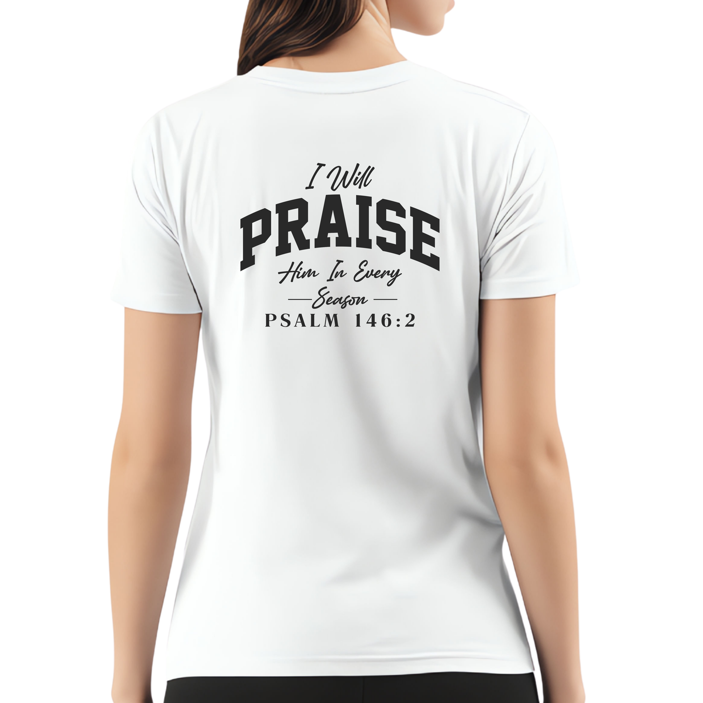 i will praise him in every season