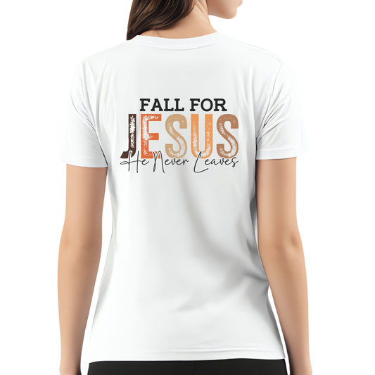 fall for jesus he never leaves