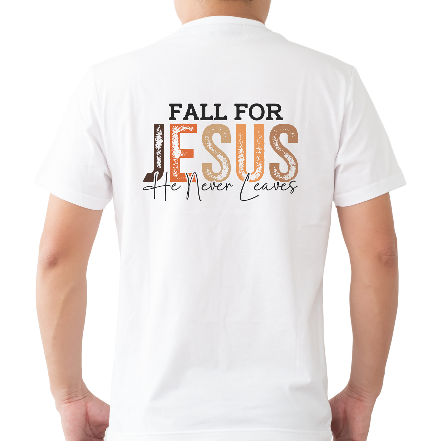 fall for jesus he never leaves