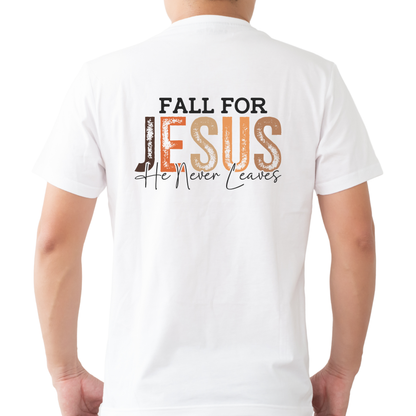 fall for jesus he never leaves