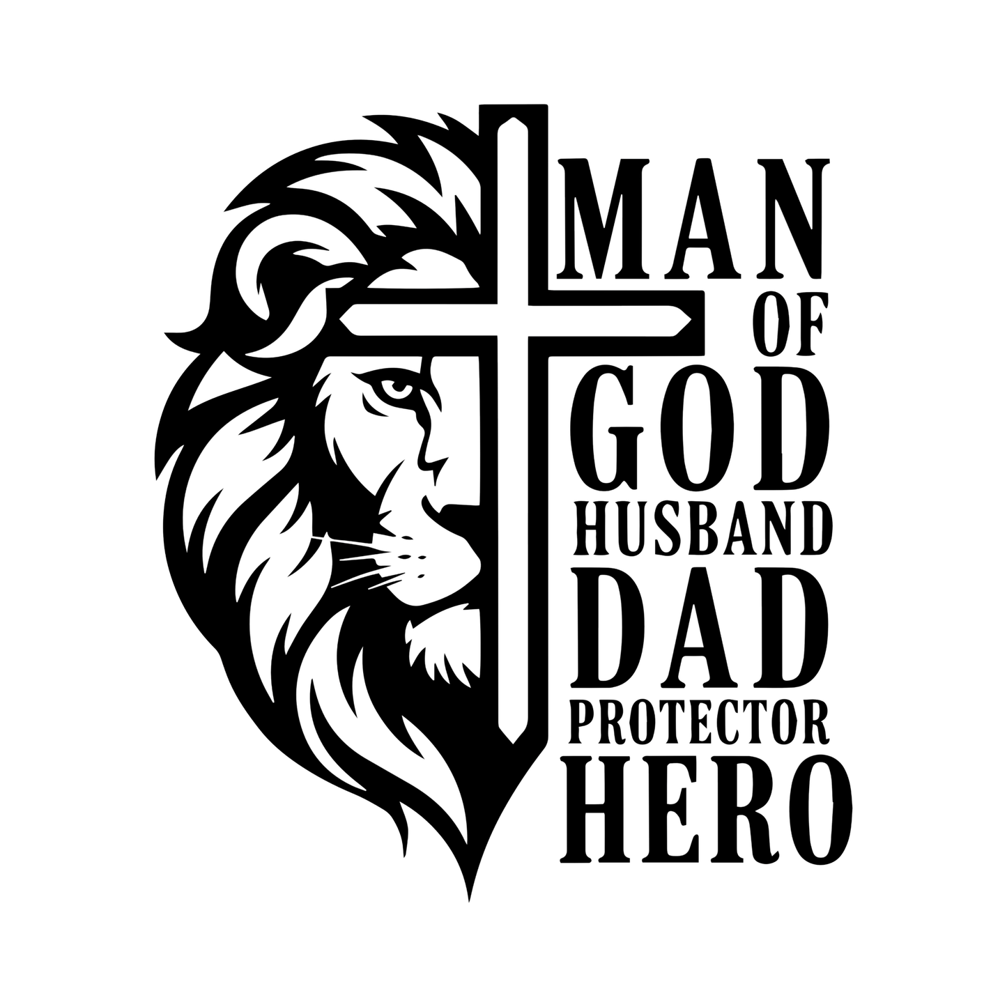 man of god husband dad protector hero