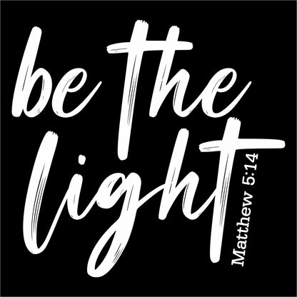 be the light