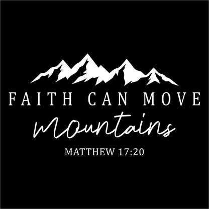 faith can move mountains