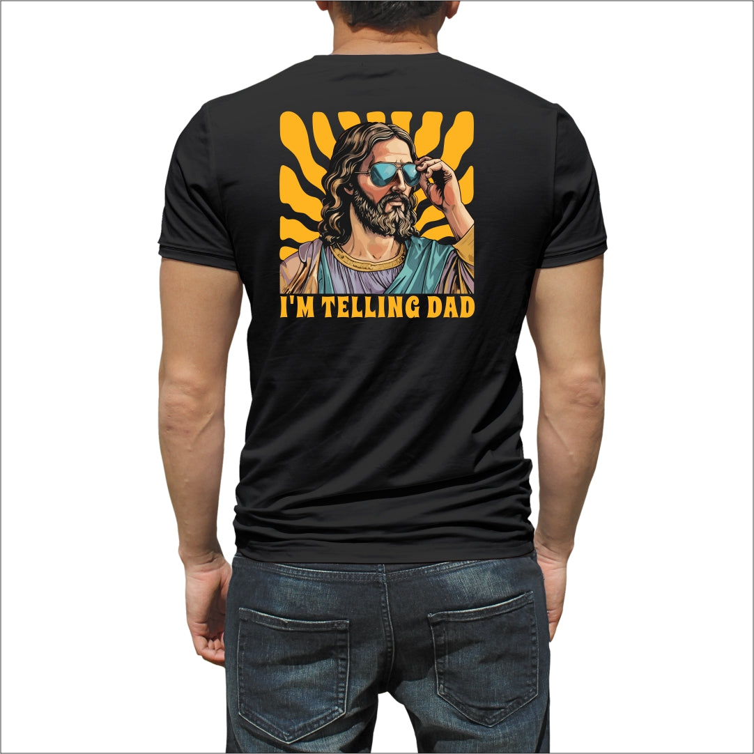 I am teling my dad