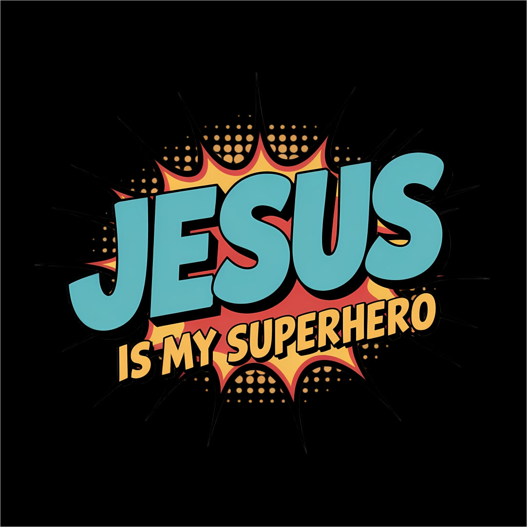jesus is my superhero
