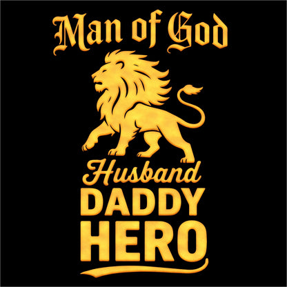 man of god husband dad hero